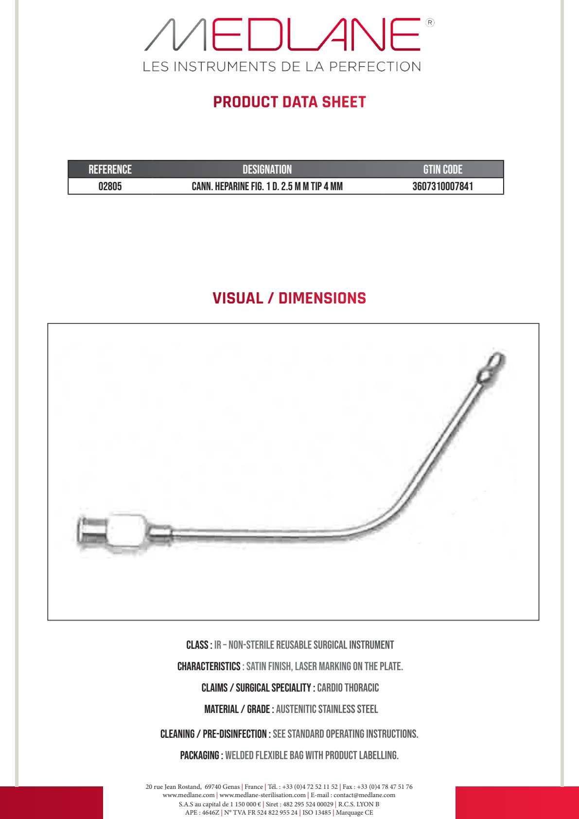 Canule Heparine Diamètre 2.5 mm Embout 4 mm Figure 1 — REF 02805P