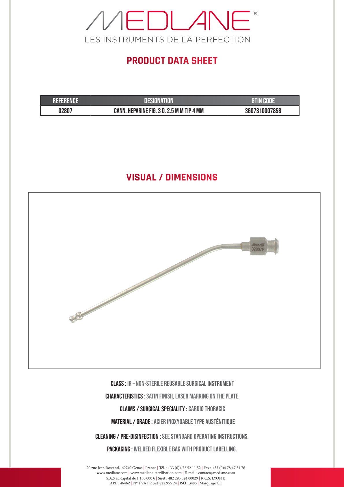 Canule Heparine Diamètre 2.5 mm Embout 4 mm Figure 3 — REF 02807P