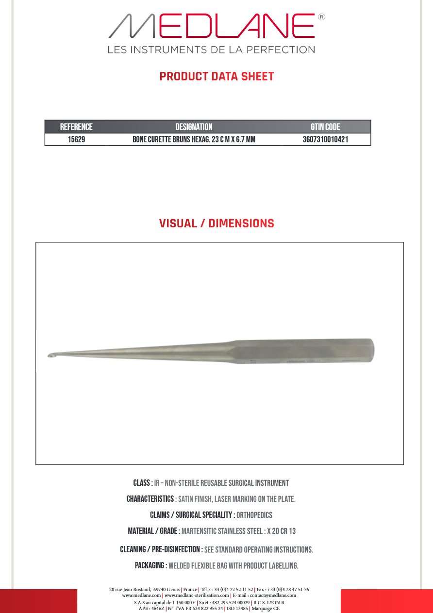 Curette Osseuse Bruns Hexag 230 X 6.7 mm Figure 5 — REF 15629